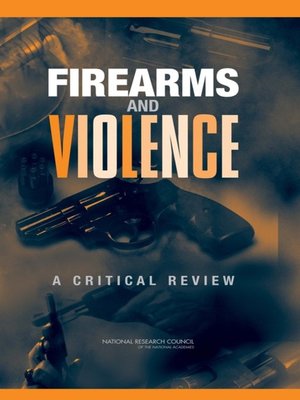 cover image of Firearms and Violence